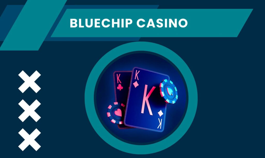 Bluechip casino offers