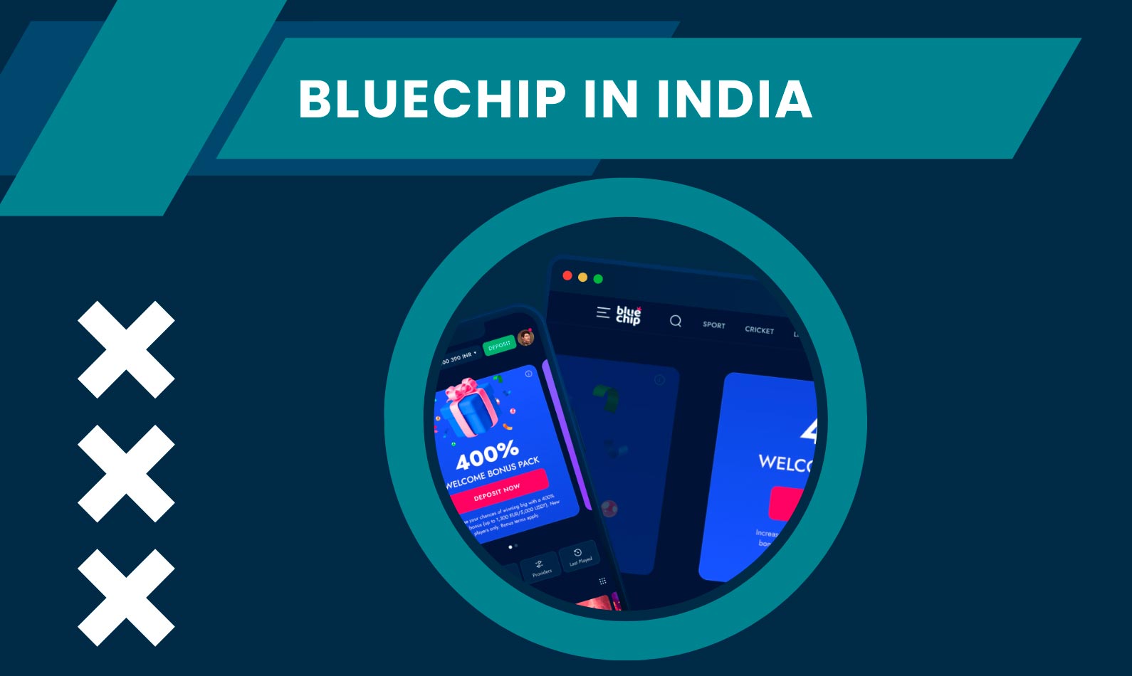 Legal site for games and betting – Bluechip in India