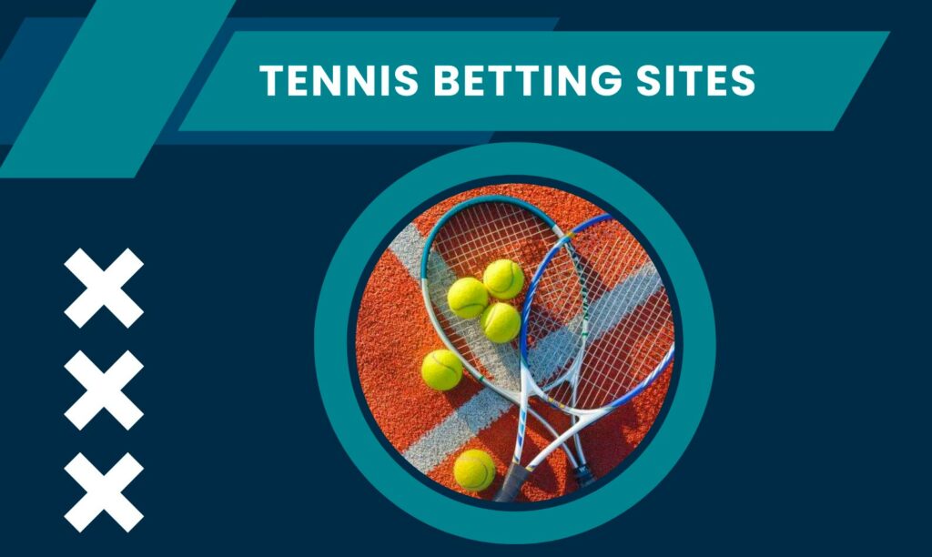 Best Tennis betting sites